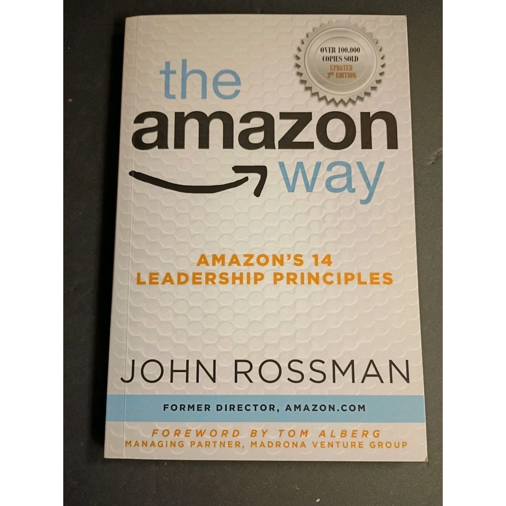 John Rossman The Amazon Way: Amazon's 14 Leadership Principles TPB 2021